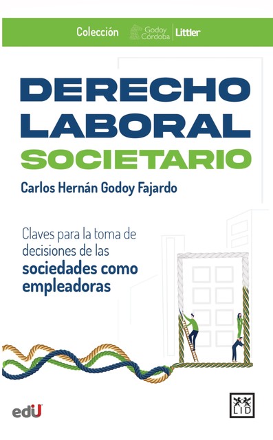 Derecho Laboral Societario, Carlos Hernán Godoy Fajardo