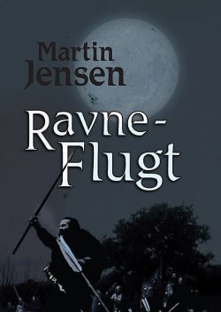 Ravneflugt, Martin Jensen