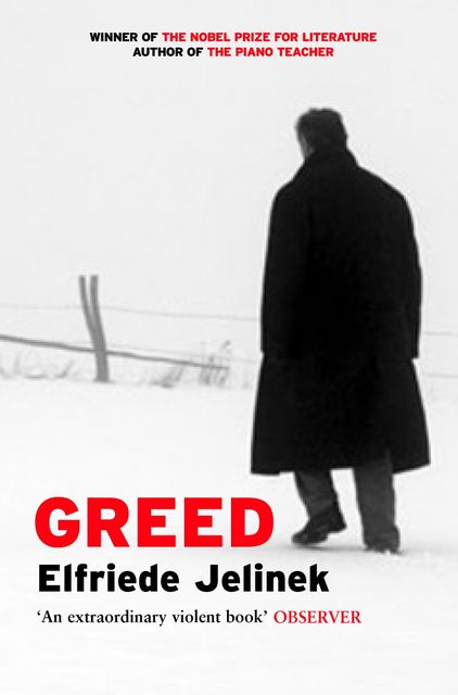 Greed, Elfriede Jelinek