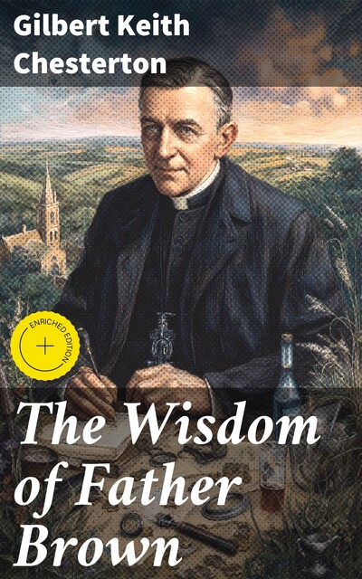 The Wisdom of Father Brown, Gilbert Keith Chesterton