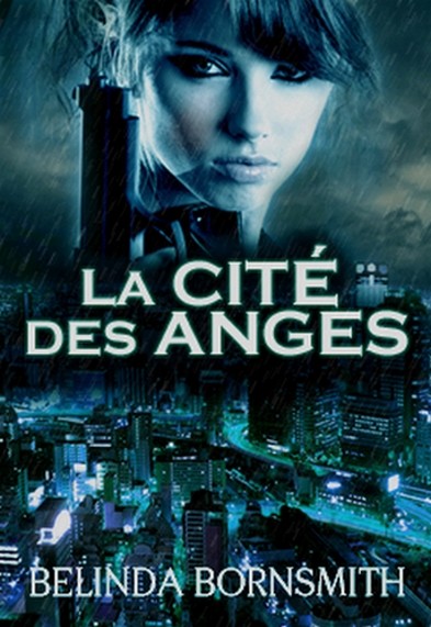 La Cité des anges, Belinda Bornsmith