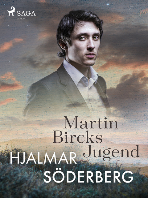 Martin Bircks Jugend, Hjalmar Söderberg