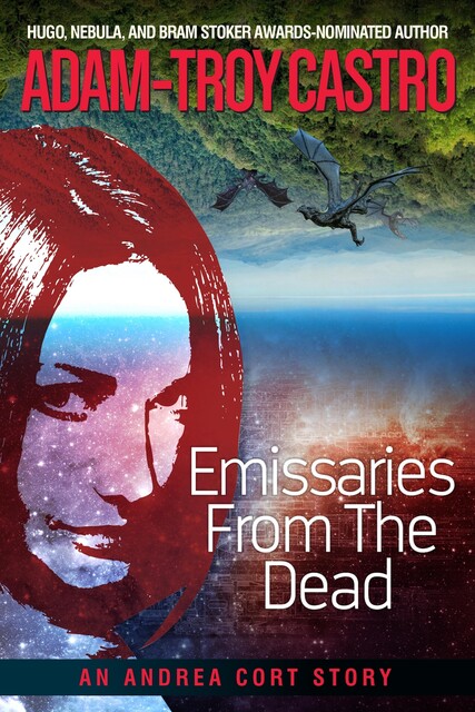 Emissaries from the Dead, Adam-Troy Castro