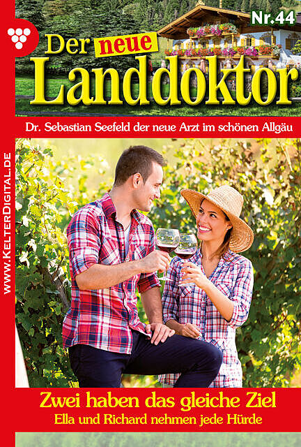 Der neue Landdoktor 44 – Arztroman, Tessa Hofreiter