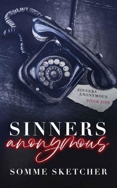 Sinners Anonymous : A Forbidden Love Dark Mafia Romance, Somme Sketcher