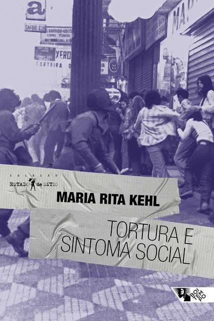 Tortura e sintoma social, Maria Rita Kehl