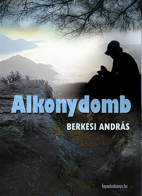 Alkonydomb, Berkesi András