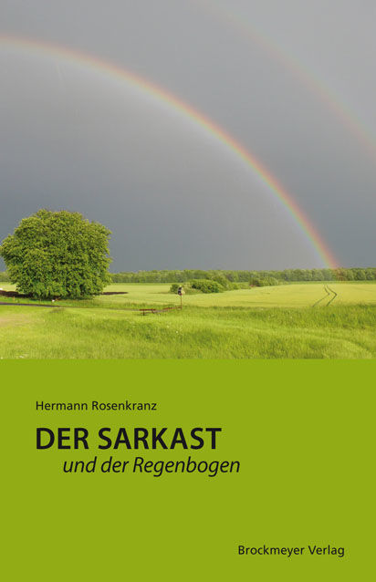 Der Sarkast und der Regenbogen, Hermann Rosenkranz