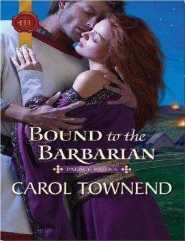 Bound to the Barbarian, Carol Townend