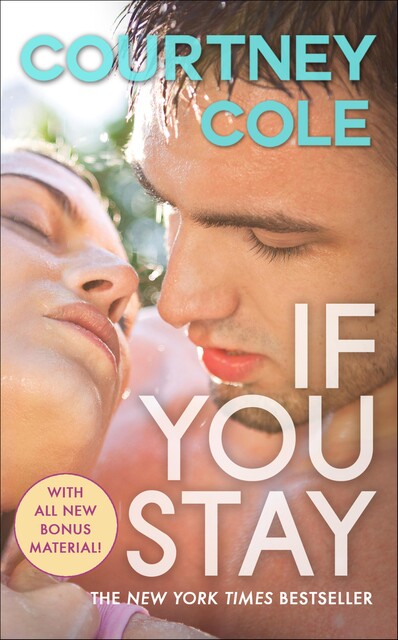 If You Stay, Courtney Cole