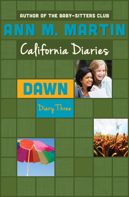 Dawn: Diary Three, Ann Martin