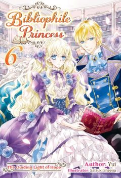 Bibliophile Princess: Volume 6, Yui