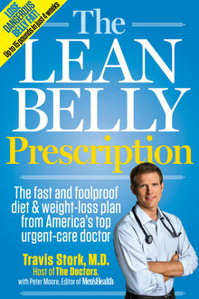 The Lean Belly Prescription, The Health, Peter Moore, Travis Stork
