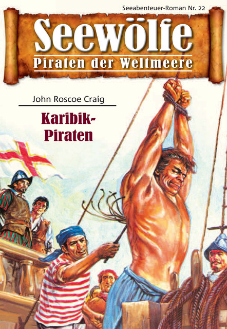 Seewölfe – Piraten der Weltmeere 22, Craig John