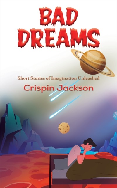 Bad Dreams, Crispin Jackson
