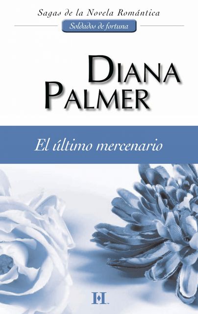 El último mercenario, Diana Palmer