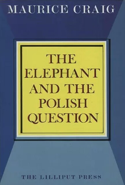 The Elephant Polish Question, Maurice Craig