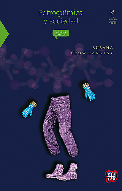 Petroquímica y sociedad, Susana Chow Pangtay