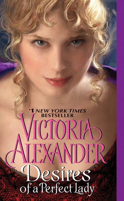 Desires of a Perfect Lady, Victoria Alexander