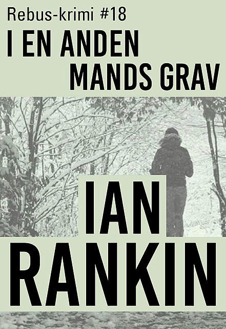 I en anden mands grav, Ian Rankin