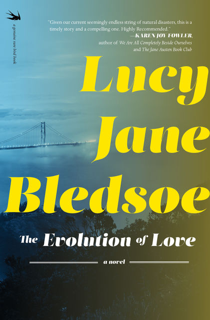 The Evolution of Love, Lucy Jane Bledsoe