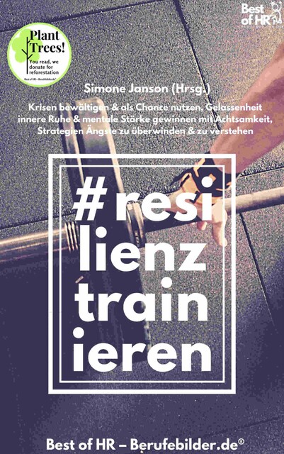 Resilienz Trainieren, Simone Janson