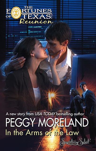 In The Arms Of The Law, Peggy Moreland