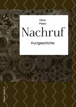 Nachruf, Oliver Peters