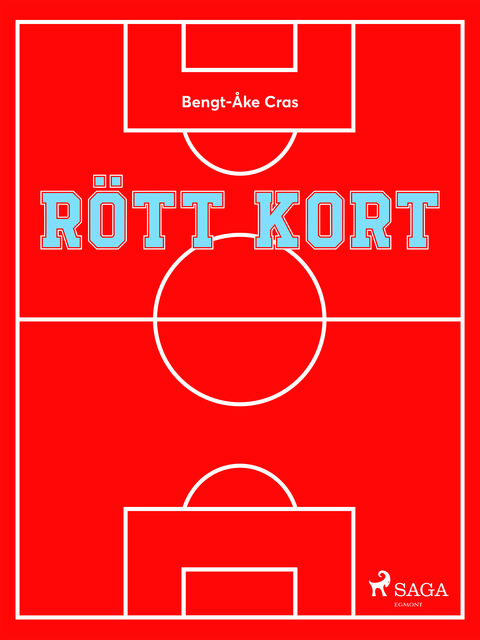 Rött kort, Bengt-Åke Cras