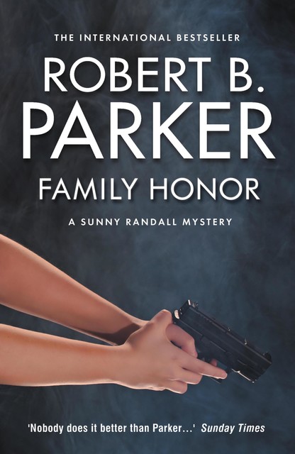 Family Honor, Robert Parker
