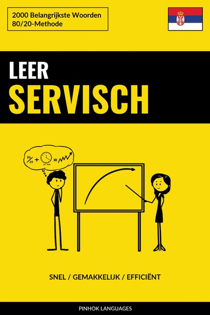 Leer Servisch – Snel / Gemakkelijk / Efficiënt, Pinhok Languages