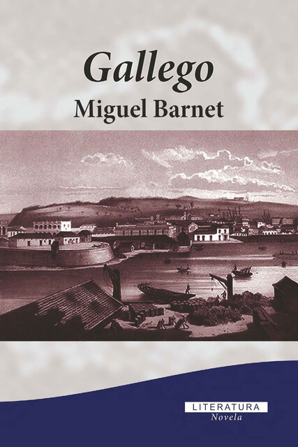 Gallego, Miguel Barnet