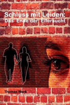 Bekämpfe deine Eifersucht -für immer, Antonio Rudolphios