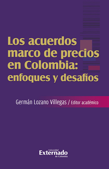 Los acuerdos marco de precios en Colombia, Germán Lozano Villegas