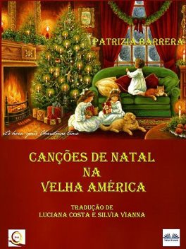 Canções De Natal Na Velha América, Patrizia Barrera