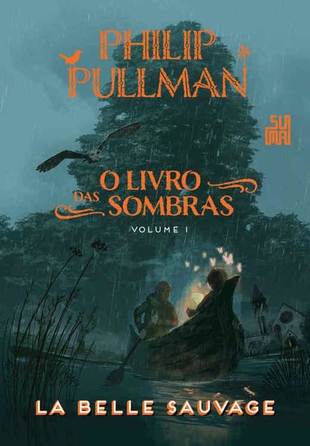 O Livro das Sombras: La Belle Sauvage, Philip Pullman