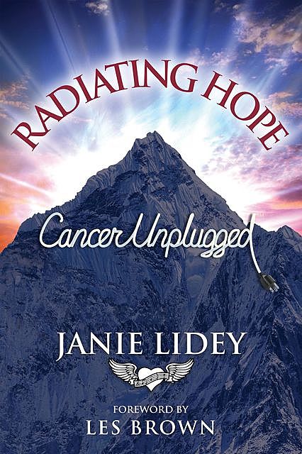 Radiating Hope, Janie Lidey
