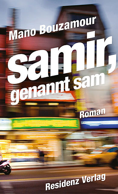 Samir, genannt Sam, Mano Bouzamour