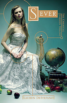 The Chemical Garden Series Books 1-3, Lauren DeStefano