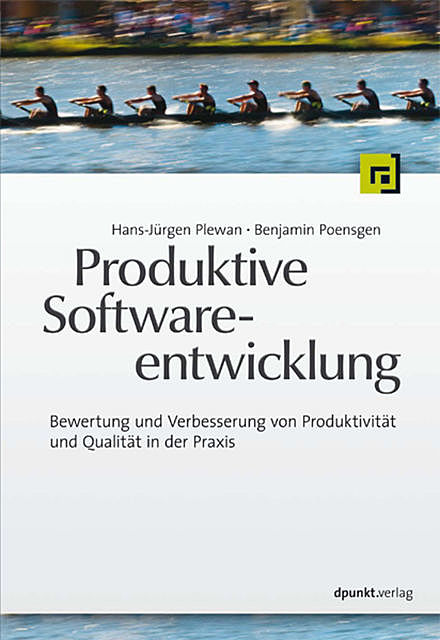 Produktive Softwareentwicklung, Benjamin Poensgen, Hans-Jürgen Plewan