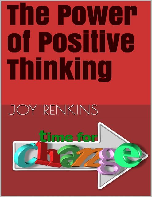 The Power of Positive Thinking, Joy Renkins