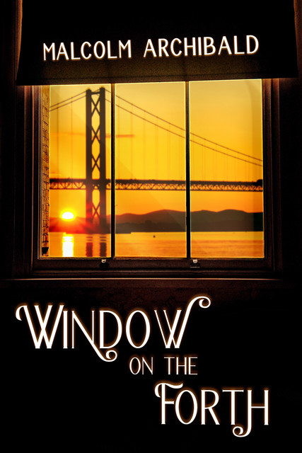Window on the Forth, Malcolm Archibald