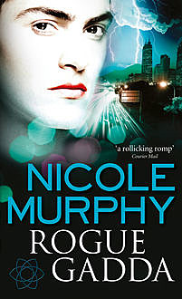 Rogue Gadda: Dream of Asarlai Book Three, Nicole Murphy