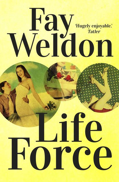 Life Force, Fay Weldon
