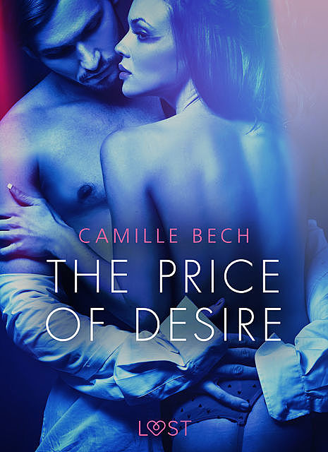 The Price of Desire – Erotic Short Story, Camille Bech