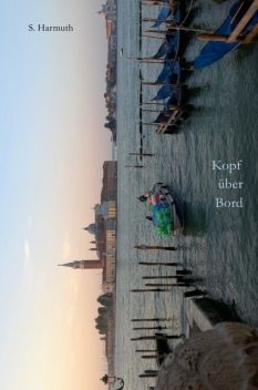 Kopf über Bord, Sabine Harmuth