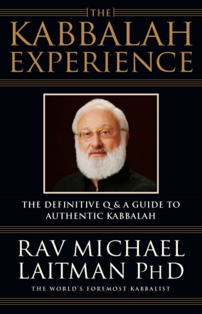 Kabbalah Experience, Rav Michael Laitman