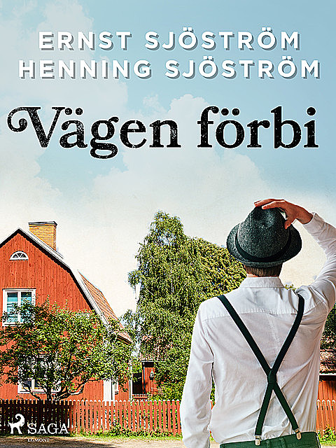 Vägen förbi, Henning Sjöström, Ernst Sjöström