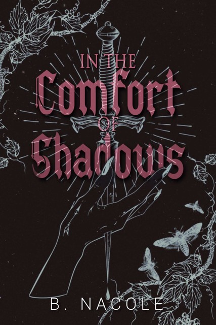 In the Comfort of Shadows, B. Nacole