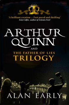 Arthur Quinn and The Father of Lies Trilogy, Alan Early